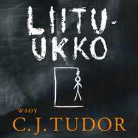 Liitu-ukko - C. J. Tudor
