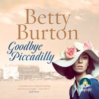 Goodbye Piccadilly - Betty Burton