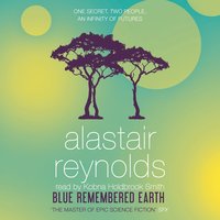 Blue Remembered Earth - Alastair Reynolds