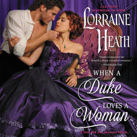 When a Duke Loves a Woman: A Sins for All Seasons Novel - Lorraine Heath