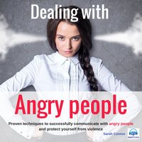 Dealing with Angry People - Sarah Connor