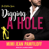 Digging A Hole - Mimi Jean Pamfiloff