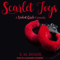 Scarlet Toys - S.M. Shade