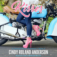 Blue Moon Kisses - Cindy Roland Anderson