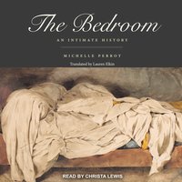 The Bedroom: An Intimate History - Michelle Perrot
