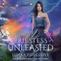 Priestess Unleashed - Lidiya Foxglove