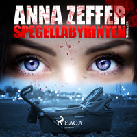 Spegellabyrinten - Anna Zeffer