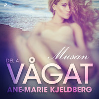 Vågat 4: Musan - Ane-Marie Kjeldberg Klahn, Ane-Marie Kjeldberg
