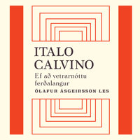 Ef að vetrarnóttu ferðalangur - Italo Calvino