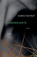 Hungerhjerte - Karen Fastrup