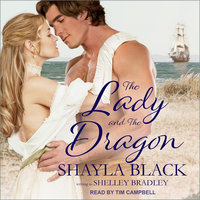The Lady and The Dragon - Shayla Black, Shelley Bradley