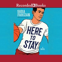 Here to Stay - Sara Farizan