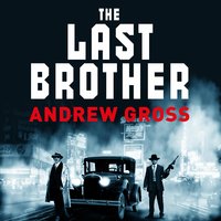 The Last Brother - Andrew Gross