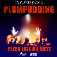 Plumpudding - Peter Erik Du Rietz