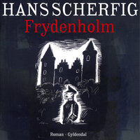 Frydenholm - Hans Scherfig