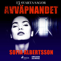 Avväpnandet - Sofia Albertsson