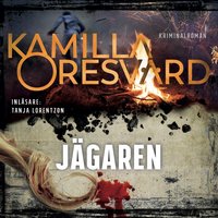 Jägaren - Kamilla Oresvärd