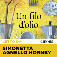 Un filo d'olio - Simonetta Agnello Hornby