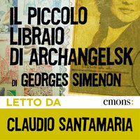 Il piccolo libraio di Archangelsk - Georges Simenon