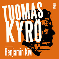 Benjamin Kivi - Tuomas Kyrö