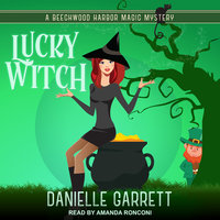 Lucky Witch - Danielle Garrett
