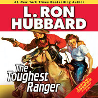 The Toughest Ranger - L. Ron Hubbard