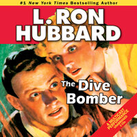 The Dive Bomber - L. Ron Hubbard