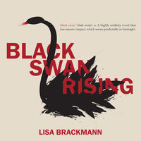 Black Swan Rising - Lisa Brackmann