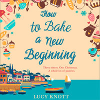 How to Bake a New Beginning - Lucy Knott