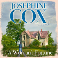 A Woman’s Fortune - Josephine Cox