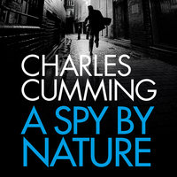 A Spy by Nature - Charles Cumming