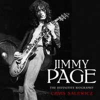 Jimmy Page: The Definitive Biography - Chris Salewicz