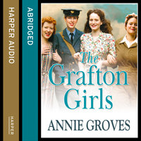 The Grafton Girls - Annie Groves