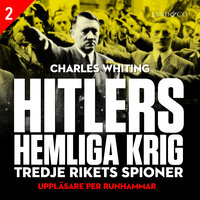 Hitlers hemliga krig - Del 2 - Charles Whiting