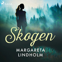 Skogen - Margareta Lindholm