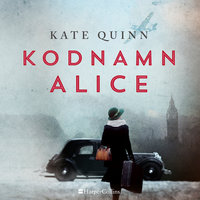 Kodnamn Alice - Kate Quinn