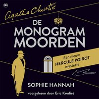 De monogram moorden: Een nieuw Hercule Poirot mysterie - Sophie Hannah