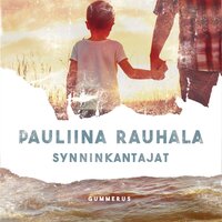 Synninkantajat - Pauliina Rauhala