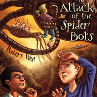 Attack of the Spider Bots: Episode II - Robert West