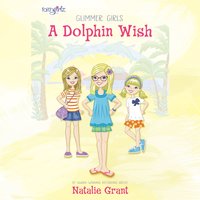 A Dolphin Wish - Natalie Grant