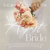 An August Bride - Debra Clopton