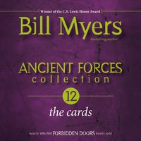 Ancient Forces Collection: The Cards - Bill Myers