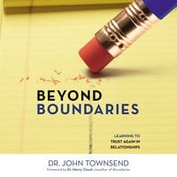 Beyond Boundaries: Learning to Trust Again in Relationships - John Townsend