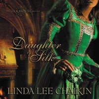 Daughter of Silk - Linda Lee Chaikin