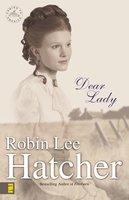 Dear Lady - Robin Lee Hatcher