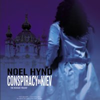 Conspiracy in Kiev - Noel Hynd
