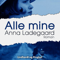 Alle mine - Anna Ladegaard