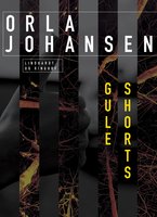 Gule shorts - Orla Johansen
