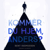 Kommer du hjem, Anders? - Bent Rasmussen