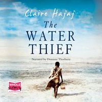 The Water Thief - Claire Hajaj
